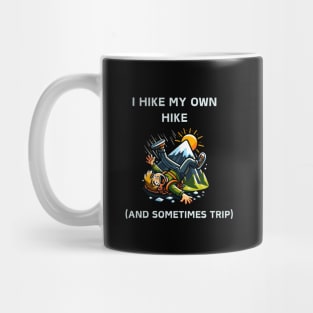 Forge Your Path: I Hike My Own Hike Mug